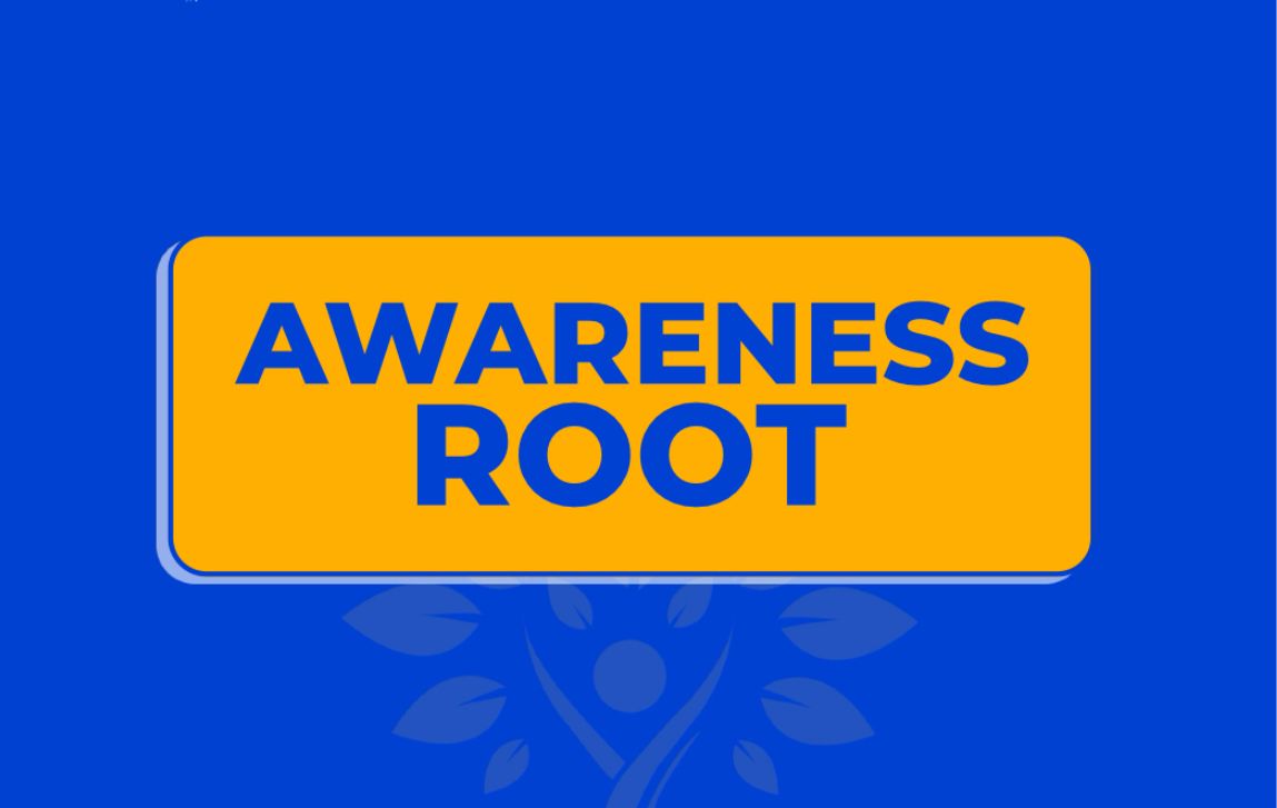 Awareness Root